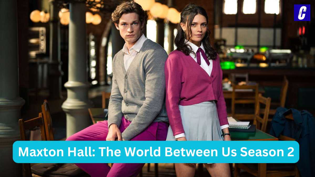 Maxton Hall The World Between Us Season 2