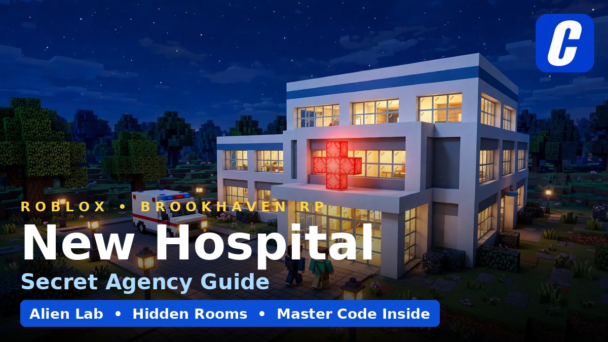 Brookhaven new hospital update in Roblox — Secret Agency secrets guide